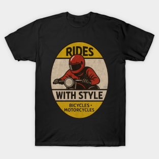Rides With Style – Vintage Motorcycle & Bicycle Biker Design T-Shirt